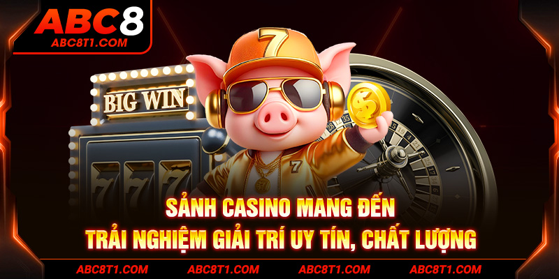 Sảnh Casino mang đến trải nghiệm giải trí uy tín, chất lượng